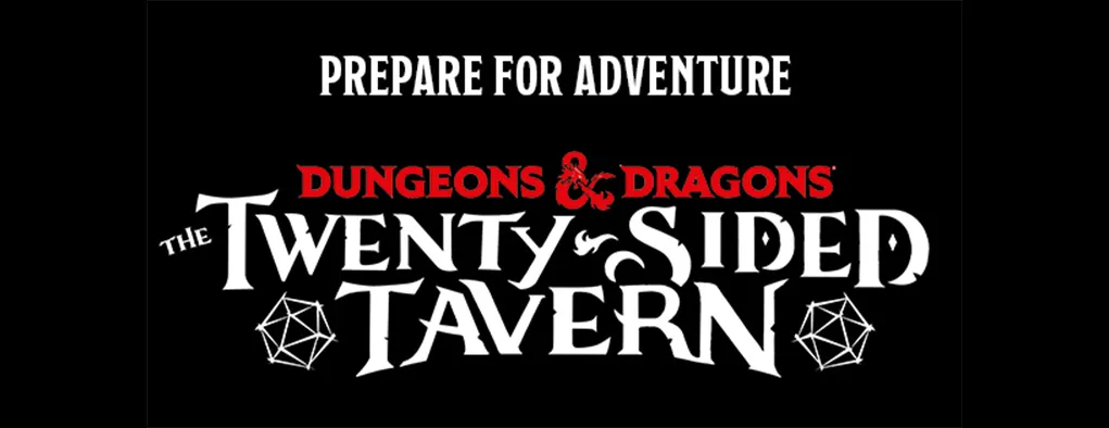 Dungeons &amp; Dragons: The Twenty-Sided Tavern at Stage 42